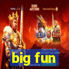 big fun