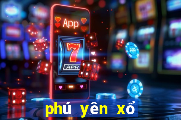 phú yên xổ số phú yên xổ số phú yên