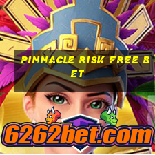 pinnacle risk free bet