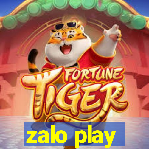 zalo play