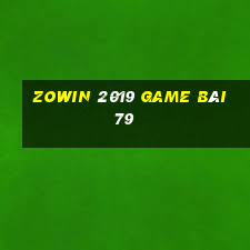 Zowin 2019 Game Bài 79