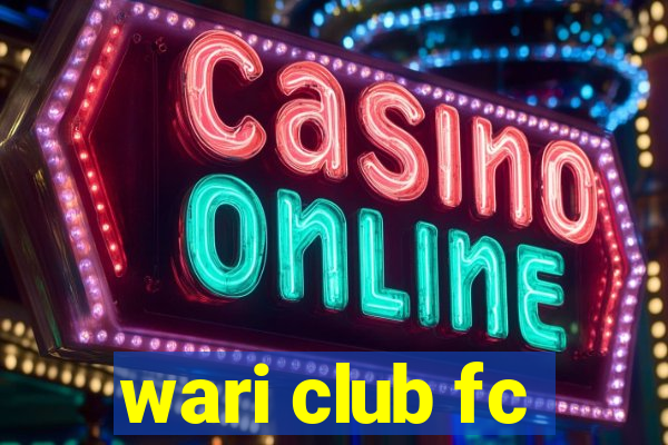 wari club fc