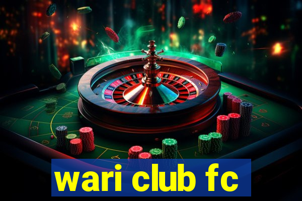 wari club fc