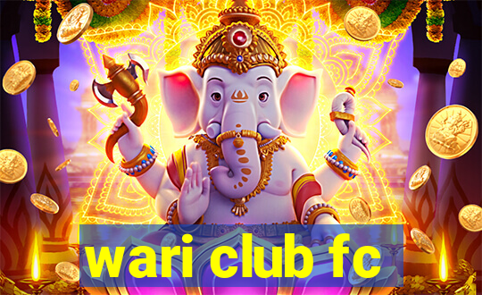 wari club fc