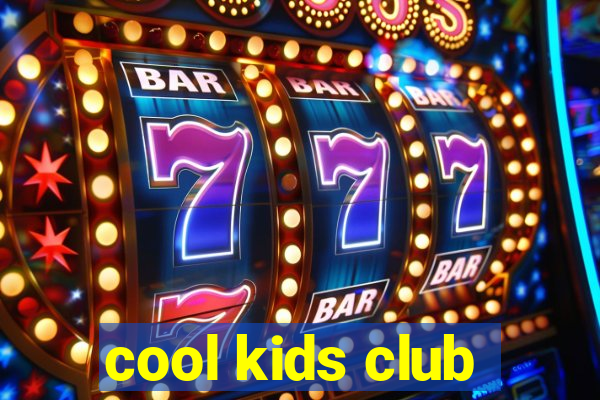 cool kids club