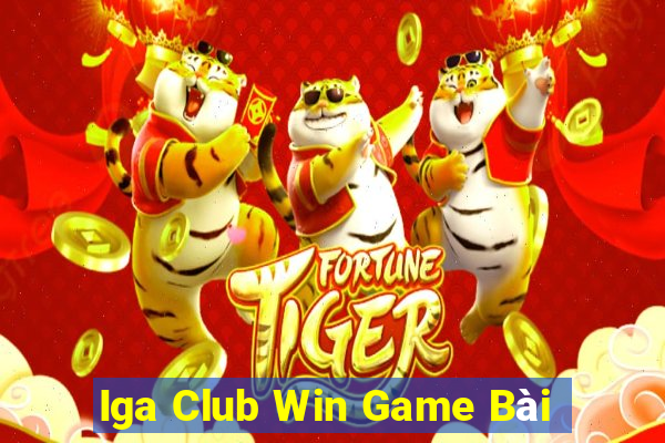 Iga Club Win Game Bài