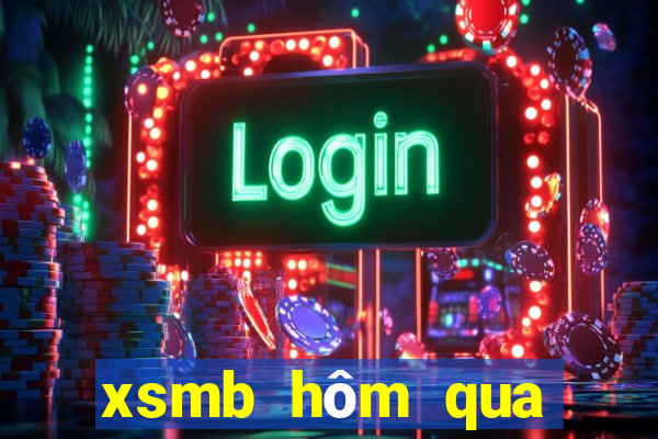 xsmb hôm qua thứ 7