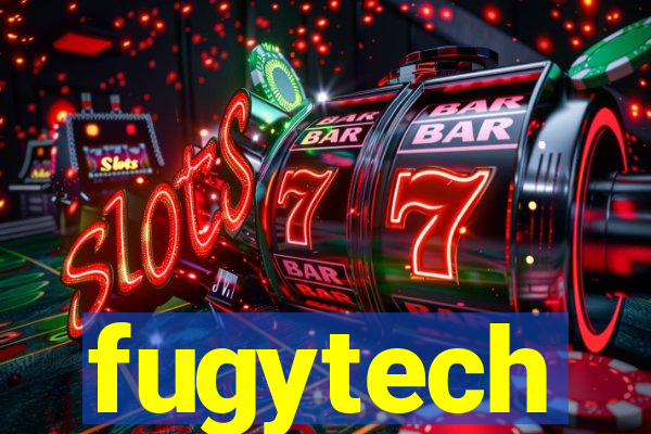 fugytech