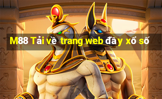 M88 Tải về trang web đầy xổ số