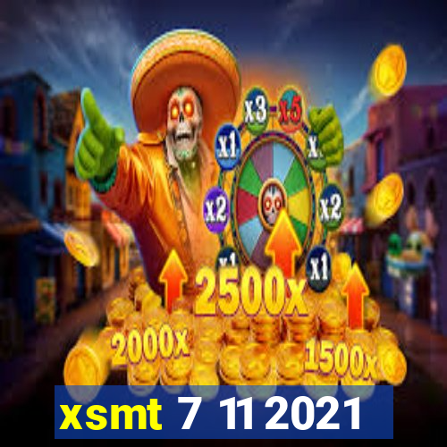 xsmt 7 11 2021