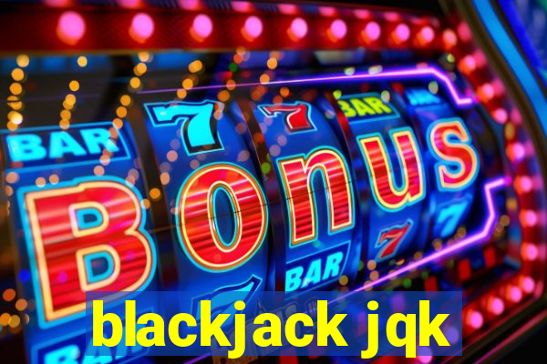 blackjack jqk