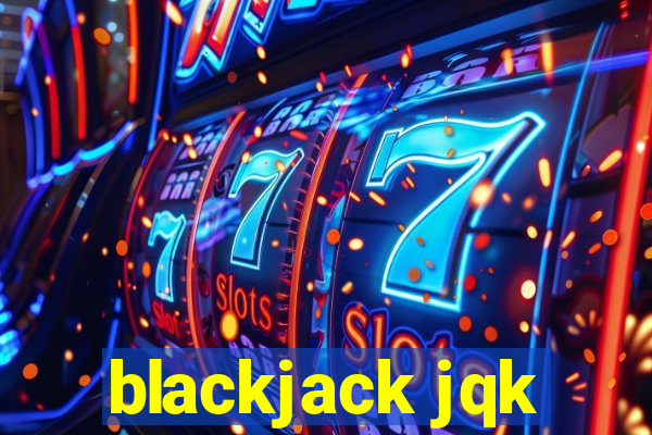 blackjack jqk