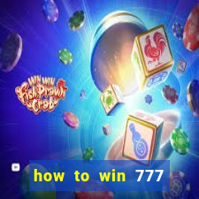 how to win 777 slot machine