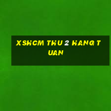 xshcm thu 2 hang tuan