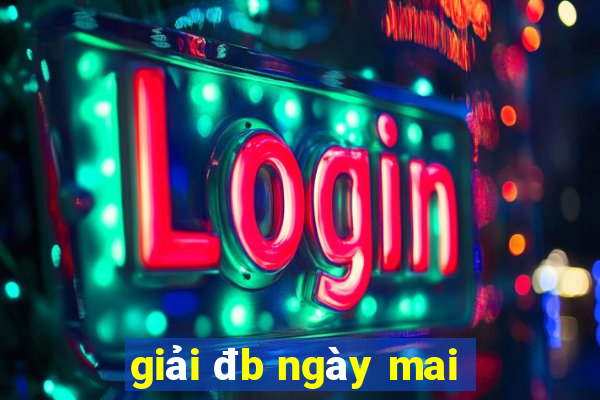 giải đb ngày mai