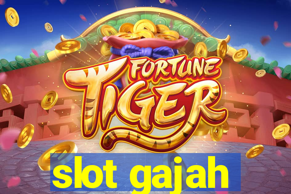 slot gajah