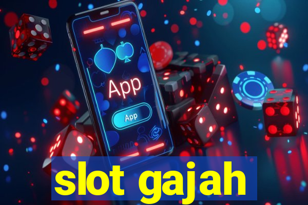 slot gajah