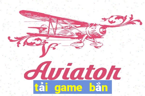 tải game bắn cá 777