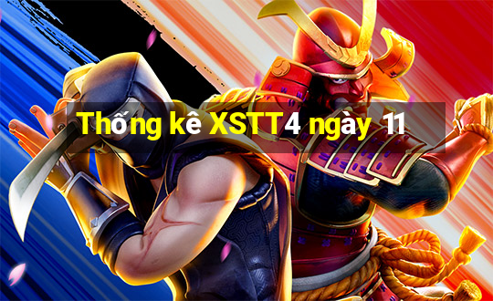 Thống kê XSTT4 ngày 11