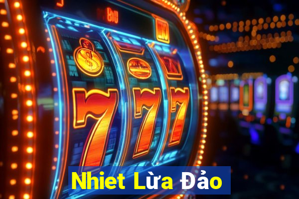 Nhiet Lừa Đảo