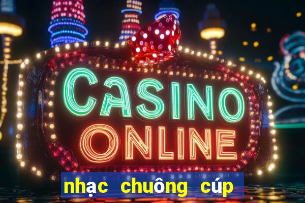 nhạc chuông cúp c1 châu âu