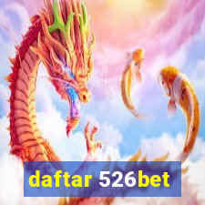 daftar 526bet