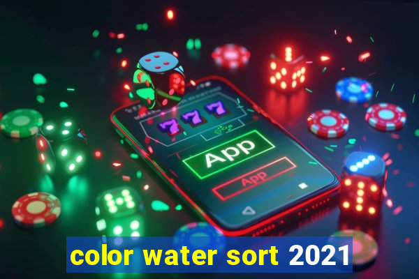 color water sort 2021