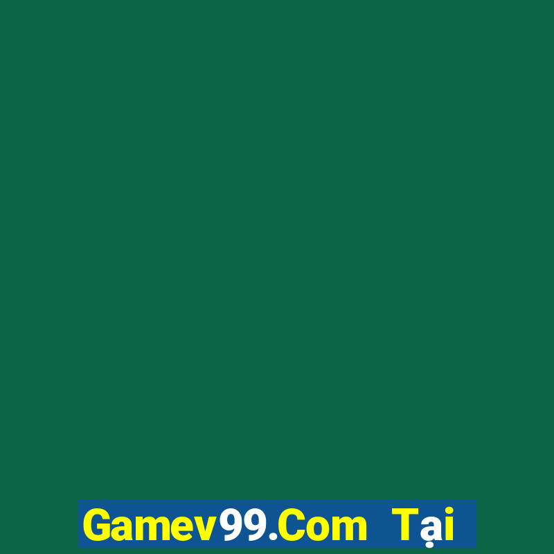 Gamev99.Com Tại Game Bài B52