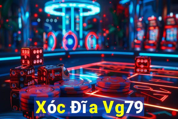 Xóc Đĩa Vg79