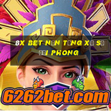 8X bet Nền tảng xổ số Đại Phong