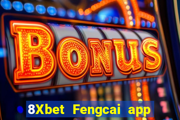 8Xbet Fengcai app Tải về