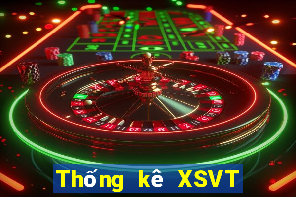 Thống kê XSVT hôm nay