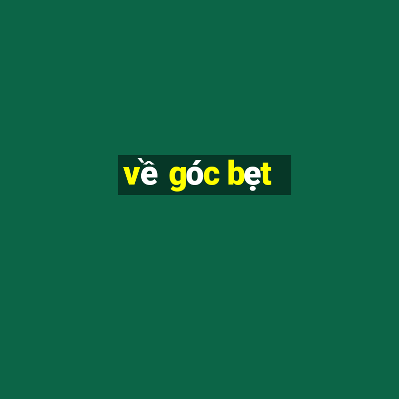 về góc bẹt