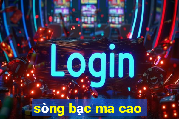 sòng bạc ma cao