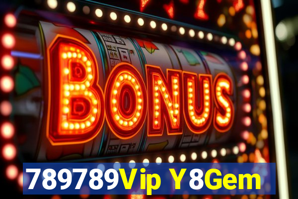 789789Vip Y8Gem