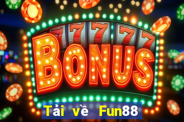 Tải về Fun88 Cailor chính hãng