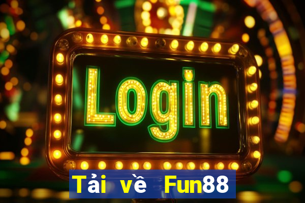 Tải về Fun88 Cailor chính hãng