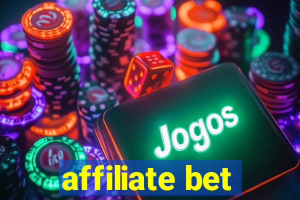 affiliate bet