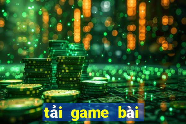 tải game bài về máy tính