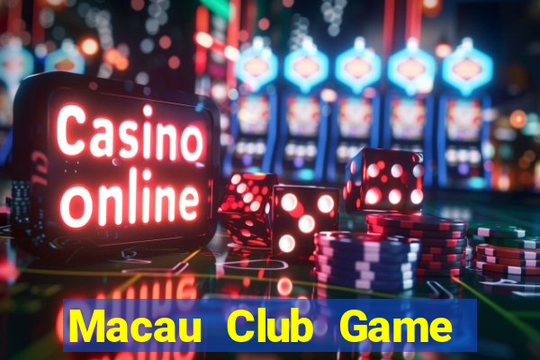 Macau Club Game Bài Vip