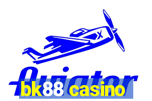 bk88 casino