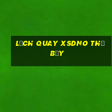 Lịch quay XSDNO thứ bảy