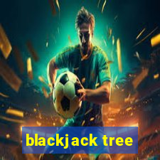 blackjack tree