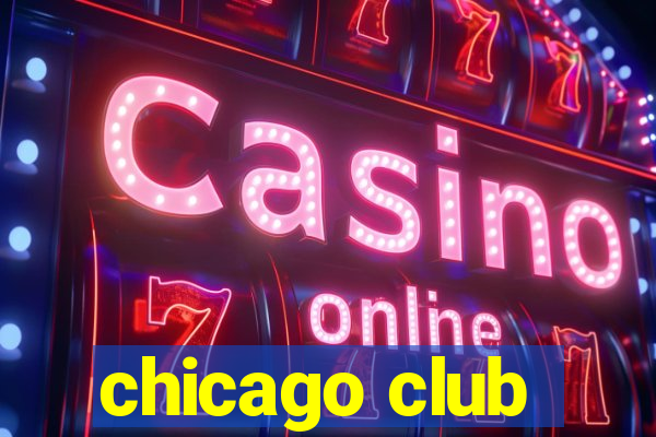 chicago club