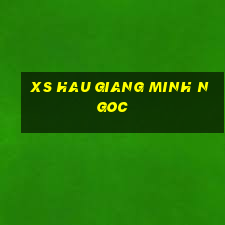 xs hau giang minh ngoc