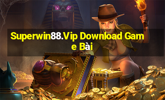 Superwin88.Vip Download Game Bài