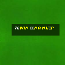 78win đăng nhập