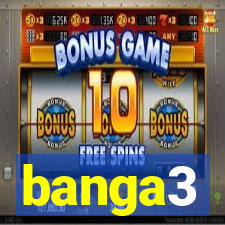 banga3