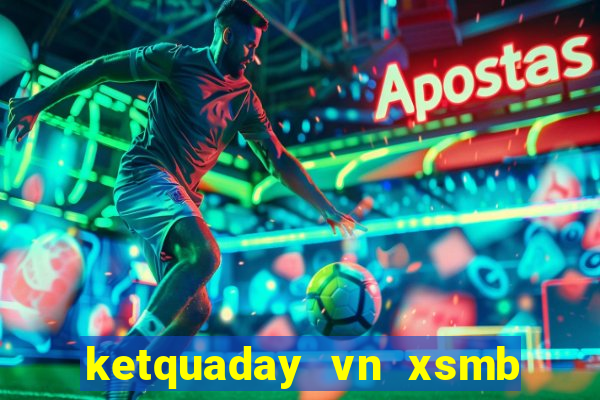 ketquaday vn xsmb 30 ngày