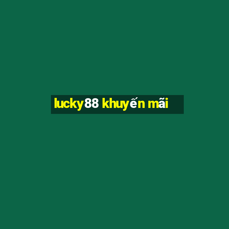 lucky88 khuyến mãi